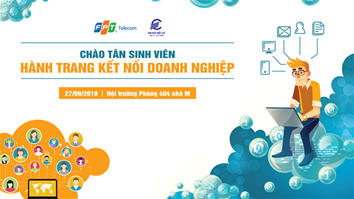 CHÀO TÂN SINH VIÊN – Hành trang kết nối doanh nghiệp - khoa ĐTVT