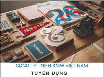 Công ty TNHH KMW tuyển dụng